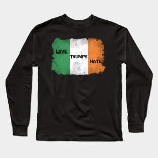 Love Trumps Hate - Trump to visit Ireland in June 2019 - Irish Response Long Sleeve T-Shirt
